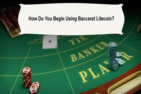 litecoin baccarat